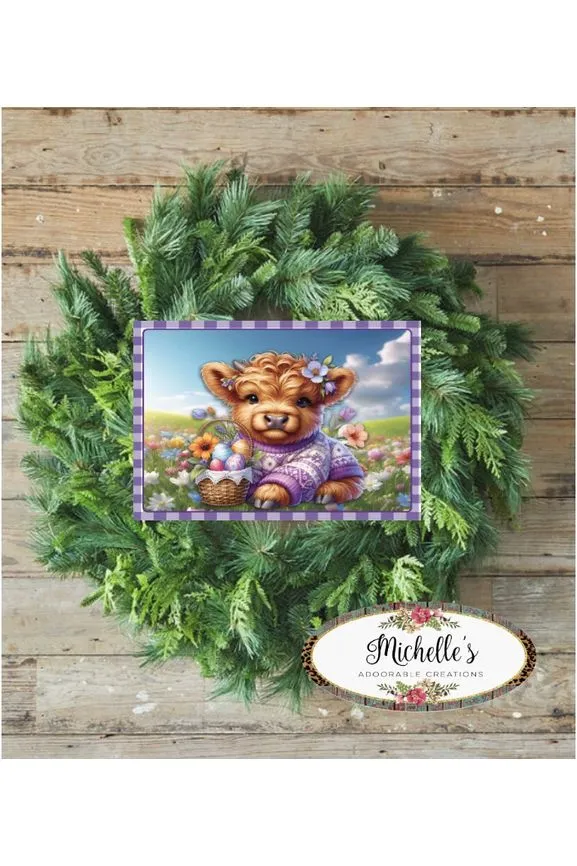 10in Waterproof Sign: Spring Easter Baby Highland Cow