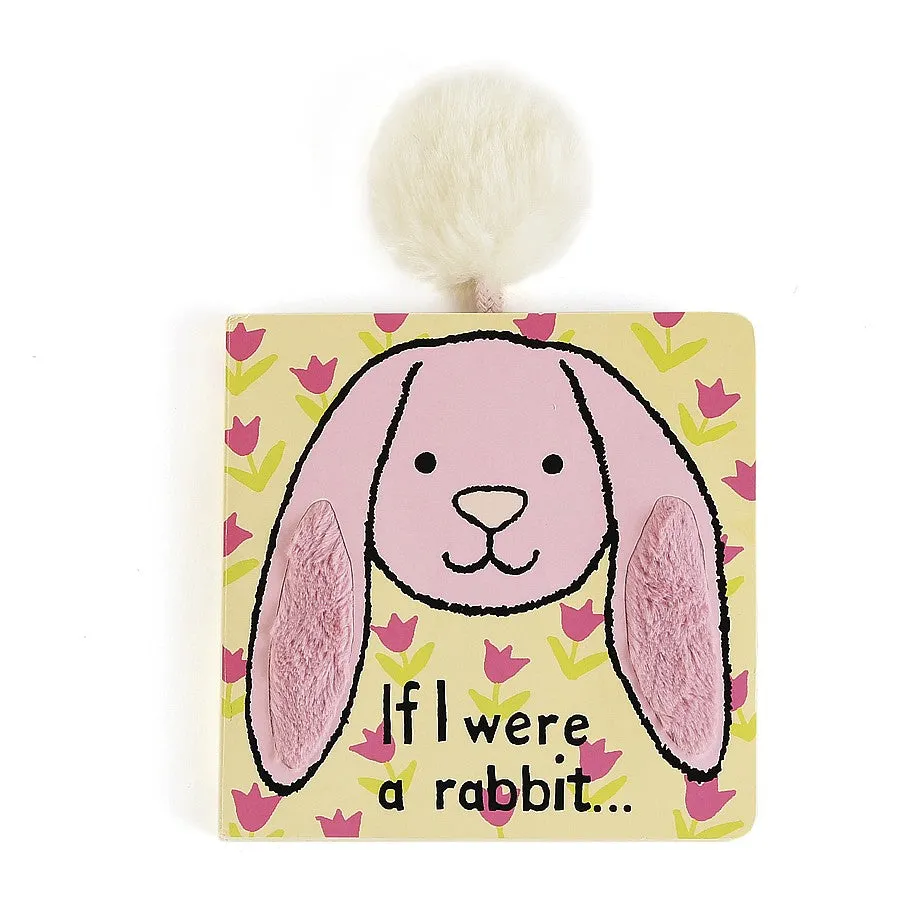 If I Were A Rabbit Tulip Board Book