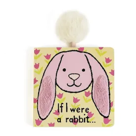 If I Were A Rabbit Tulip Board Book