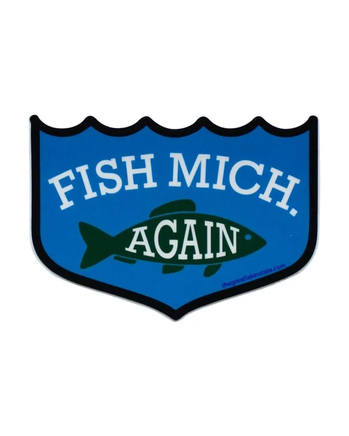 The Great Lakes State Fish MICH Again Die Cut Vinyl Sticker